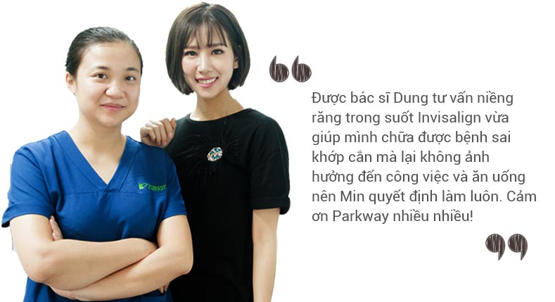 Ca sĩ Min khách hàng niềng răng Invisalign nha khoa parkway