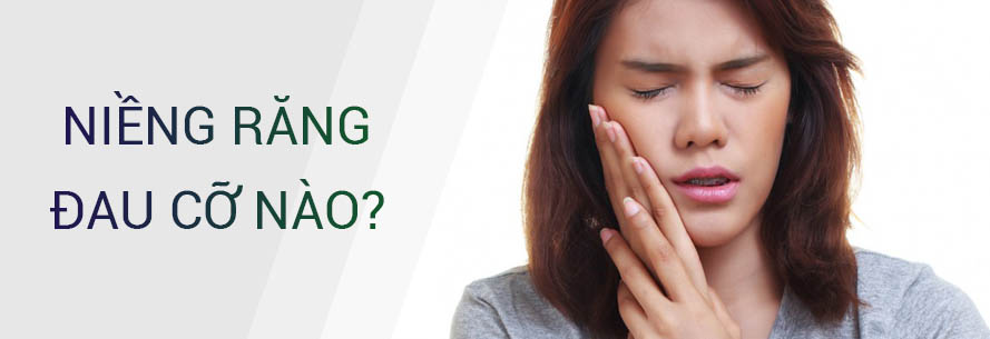 niềng răng đau cỡ nào