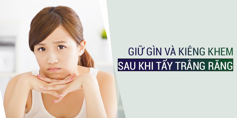 Tẩy trắng răng xong cần kiêng gì?