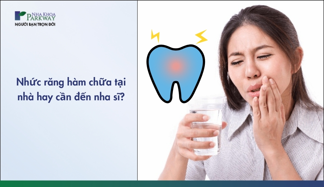 Nhức răng hàm chữa tại nhà hay phải đến nha sĩ - 1