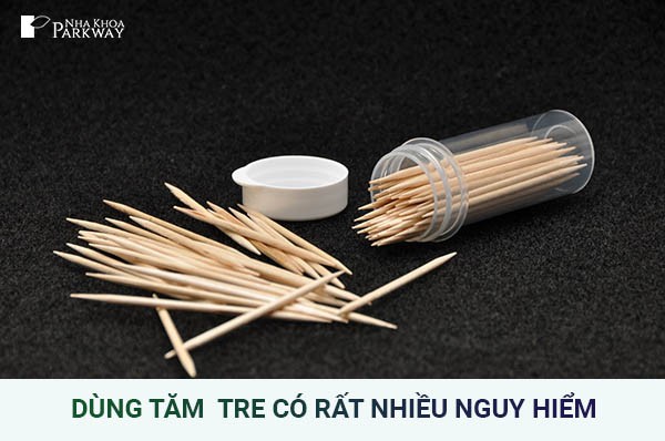 tại sao không nên dùng tăm xỉa răng