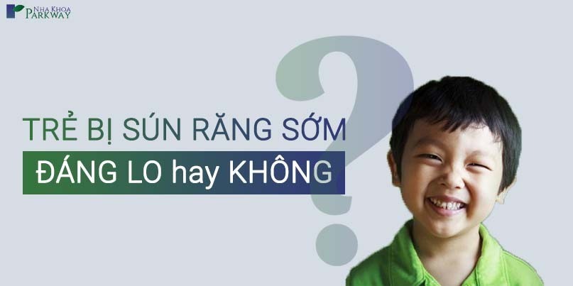 Trẻ Bị Sún Răng Sớm, Có Đáng Lo Hay Không?