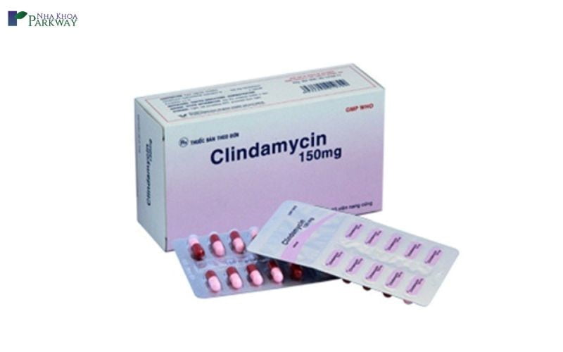 Thuốc kháng sinh trị đau răng Clindamycin