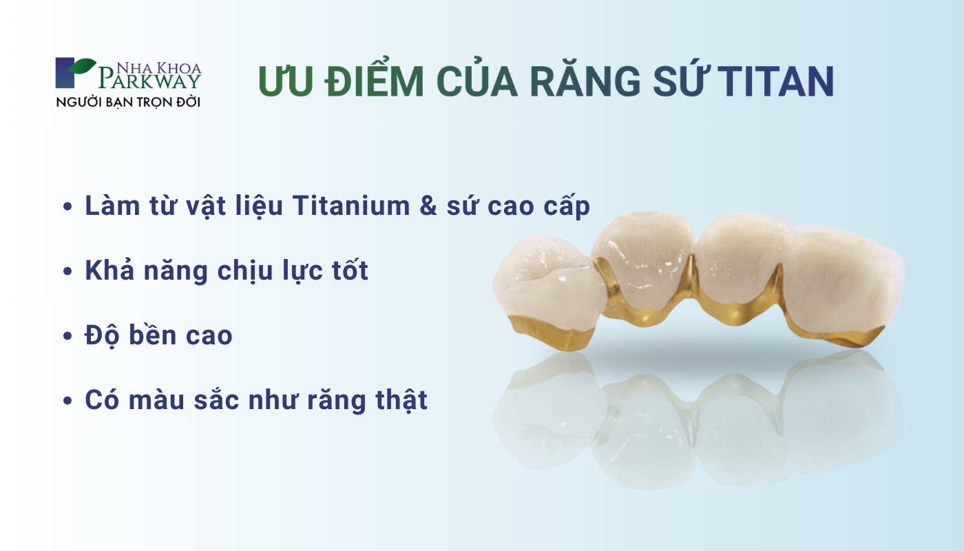 Ưu điểm răng sứ ti tan: Chất liệu Titanium & sứ cao cấp, Khả năng chịu lực tốt, độ bền cao, màu sắc như răng thật