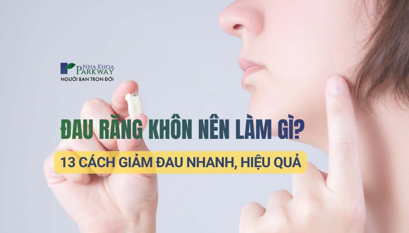 Những cách giảm đau răng nhanh