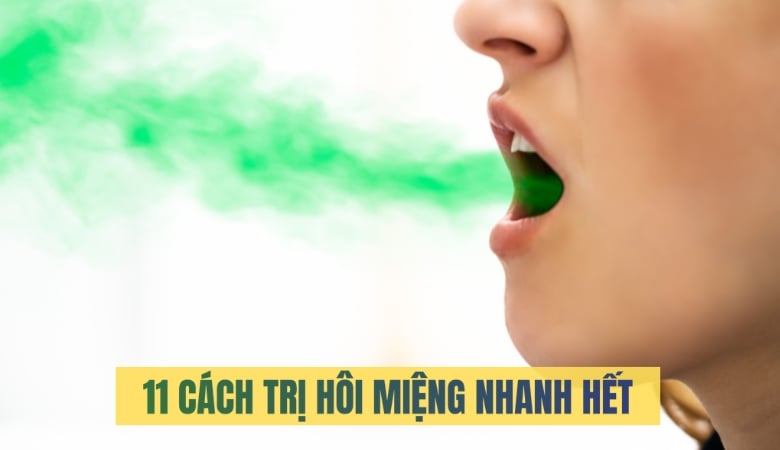 11 cách trị hôi miệng nhanh hết - 1