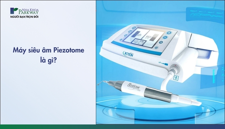Máy nhổ răng siêu âm Piezotome