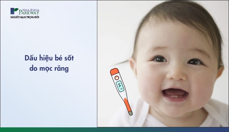 Dấu hiệu bé sốt mọc răng
