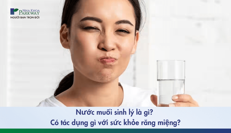 nước muối sinh lý là gì, cách dùng như thế nào