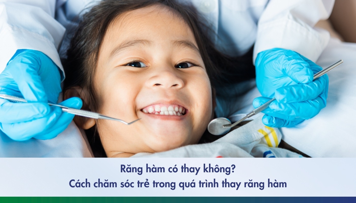 Răng hàm có thay không